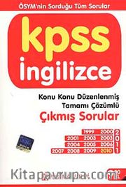 KPSS İngilizce Konu Konu Düzenlenmiş Tamamı Çözümlü Çıkmış Sorular 1999-2011