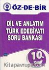 10. Sınıf Dil ve Anlatım Türk Edebiyatı  Soru Bankası