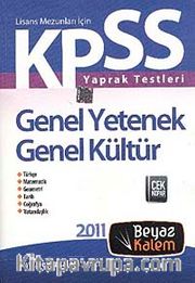 KPSS Genel Kültür Genel Yetenek Yaprak Testleri (2011)