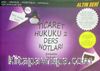Ticaret Hukuku 2 Ders Notları / Şirketler Hukuku & KPSS- Hakimlik- Müfettişlik-Uzmanlık-Tüm Sınavlar İçin