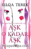 Aşk O Kadar Aşk