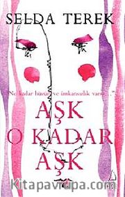 Aşk O Kadar Aşk