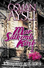 Mor Salkımlı Köşk-1
