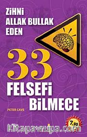 Zihni Allak Bullak Eden 33 Felsefi Bilmece (Cep Boy)