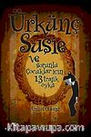 Ürkünç Susie ve Sorunlu Çocuklar İçin 3 Öykü