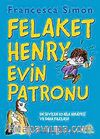 Felaket Henry Evin Patronu