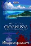 Okyanusya & Pasifik Adaları'ndaki Vahşi Batı Sömürgeciliği