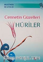Cennetin Güzelleri Huriler