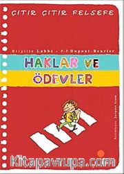 Haklar ve Ödevler / Çıtır Çıtır Felsefe (15. Kitap)