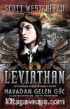 Leviathan - Havadan Gelen Güç / Leviathan Dizisi 1. Kitap