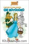 Oz Büyücüsü (Ciltli)
