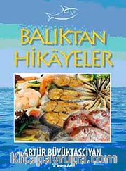 Balıktan Hikayeler