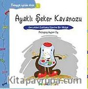 Ayaklı Şeker Kavanozu <br /> Gerçekleri Saklama Üzerine Bir Hikaye / Pedagojik Öyküler Dizisi - 1