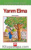 Yarım Elma / İlk Öykülerim Serisi