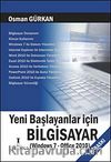 Yeni Başlayanlar İçin Bilgisayar (Windows 7-Office 2010)