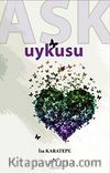 Aşk Uykusu