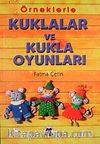 Örneklerle Kuklalar ve Kukla Oyunları