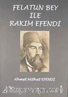 Felatun Bey ile Rakım Efendi