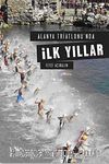 Alanya Triatlonu'nda İlk Yıllar