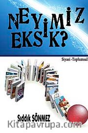 Neyimiz Eksik?