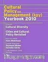 Cultural Policy and Management (kpy) Yearbook 2010