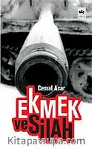 Ekmek ve Silah