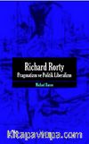 Richard Rorty - Pragmatizm Ve Politik Liberalizm