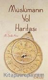 Müslümanın Yol Haritası
