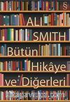 Bütün Hikaye ve Diğerleri