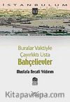 Buralar Vaktiyle Çayırlıktı Usta Bahçelievler-61