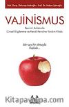 Vajinismus & Cinsel Bilgilenme ve Kendi Kendine Yardım Kitabı