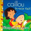 Caillou Ormanlar Kaşifi