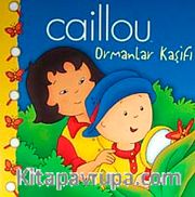 Caillou Ormanlar Kaşifi