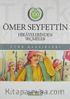 Ömer Seyfettin Hikayelerinden Seçmeler
