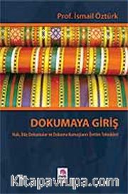 Dokumaya Giriş