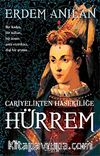 Cariyelikten Hasekiliğe Hürrem