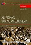TRT Arşiv Serisi 71 / Ali Adnan - Bir İnsan Serüveni