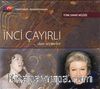 TRT Arşiv Serisi 177 / İnci Çayırlı'dan Seçmeler