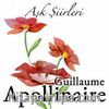 Aşk Şiirleri  / Guillaume Apollinaire