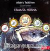 Allah'u Teala'nın Güzel İsimleri Esma'ül Hüsna (CD)