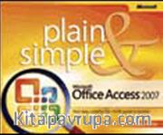 Microsoft® Office Access 2007 Plain <br /> Simple