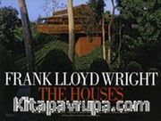 Frank Lloyd Wright The Houses (Ciltli)