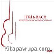 Itri ve Bach (Cd)