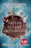 Taşlar Yerine Oturdu