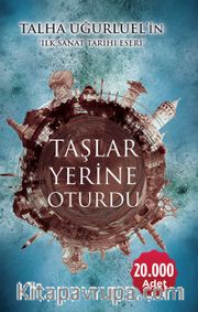 Taşlar Yerine Oturdu