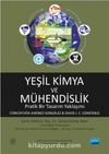Yeşil Kimya ve Mühendislik & Pratik Bir Tasarım Yaklaşımı