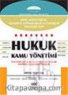 KPSS Hukuk Kamu Yönetimi/Müfettişlik Uzmanlık Kaymakamlık ve Hakimlik Sınavları İçin