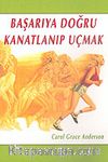 Başarıya Doğru Kanatlanıp Uçmak