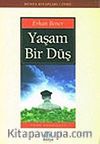 Yaşam Bir Düş