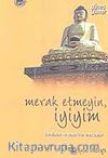 Merak Etmeyin, İyiyim & Hindistan ve Nepal'den Mektuplar